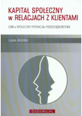 Kapitał społeczny w relacjach z klientami
