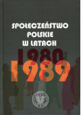 Społeczeństwo polskie w latach 1980-1989