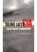 Tajne loty CIA Kulisy wojny z terroryzmem