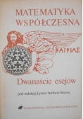 Matematyka Współczesna: Dwanaście esejów