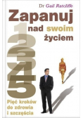 Zapanuj nad swoim życiem