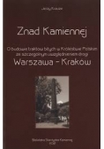 Znad Kamiennej. Warszawa - Kraków.