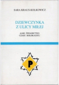 Dziewczynka z ulicy miłej dedykacja Kolkowicza