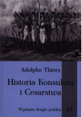 Historia Konsulatu i Cesarstwa Tom 1 Część 1