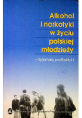 Alkohol i narkotyki w życiu polskiej młodzieży