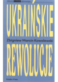 Ukraińskie rewolucje