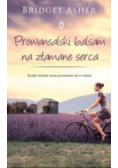 Prowansalski balsam na złamane serca