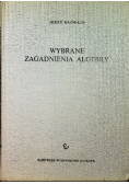 Wybrane zagadnienia algebry Tom 31