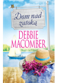 Macomber Debbie - Dom nad zatoką