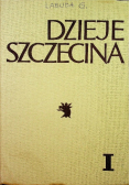 Dzieje Szczecina Tom I Pradzieje Szczecina