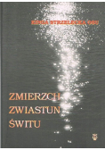 Zmierzch Zwiastun Świtu Kazimierz Wiłkomirski