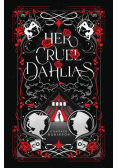 Her Cruel Dahlias