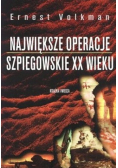 Największe Operacje Szpiegowskie XX wieku