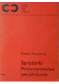 Sprężarki Maszynoznawstwo specjalistyczne