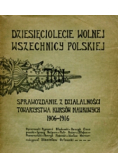 Dziesięciolecie wolnej wszechnicy polskiej 1917 r.