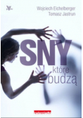 Sny które budzą