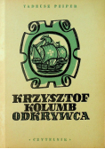 Krzysztof Kolumb odkrywca 1949 r.