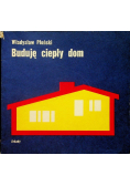 Buduję ciepły dom