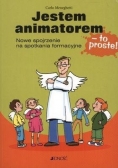 Jestem animatorem to proste