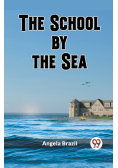 The School by the Sea
