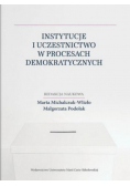 Instytucje i uczestnictwo w procesach demokratycznych