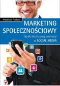 Marketing społecznościowy Tajniki skutecznej promocji w social media