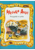 Mrówka Andy/Przygoda w cyrku