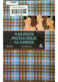 Najlepsze przyjaciółki na zawsze