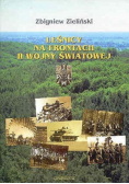 Leśnicy na frontach II wojny światowej