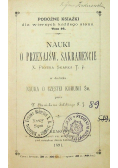 Nauki o Przenajśw Sakramencie X Piotra Skargi  1891 r.
