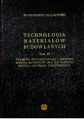 Technologia materiałów budowlanych Tom III