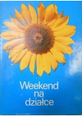 Weekend na działce