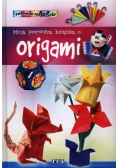 Moja pierwsza książka o origami