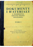 Dokumenty i materiały z przedednia drugiej wojny światowej Tom 1 1949 r.