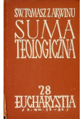 Suma teologiczna Tom 28 Eucharystia