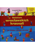 Szlakiem wrocławskich krasnali czyli jak ciekawie zwiedzić Wrocław + kolorowanka