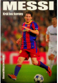 Messi Król bez korony