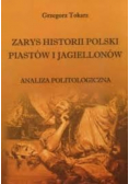 Zarys historii Polski Piastów i Jagiellonów