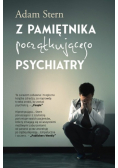 Z pamiętnika początkującego psychiatry