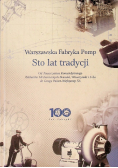 Warszawska Fabryka Pomp sto lat tradycji