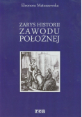 Zarys historii zawodu położnej