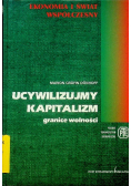 Ucywilizujmy kapitalizm Granice wolności