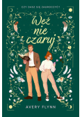 Weź nie czaruj