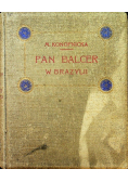 Pan Balcer w Brazylii 1910 r.