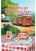 Streetcar Sandwiches