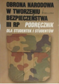 Obrona narodowa w tworzeniu bezpieczeństwa III RP