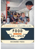 Food in the Air and Space