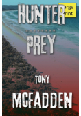 Hunter / Prey