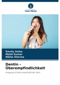 Dentin - Überempfindlichkeit