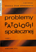 Problemy patologii społecznej Część 1